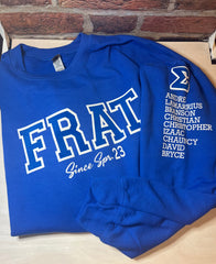 Custom FRAT Sweatshirt (Made to Order)