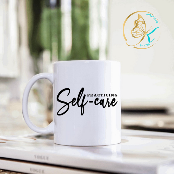 Practicing Self-care Coffee/Tea Mug